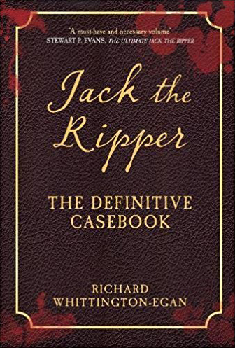 Jack The Ripper the Definitive Casebook