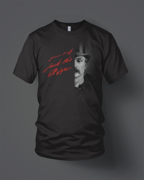 Yours Truly, Jack The Ripper T-shirt